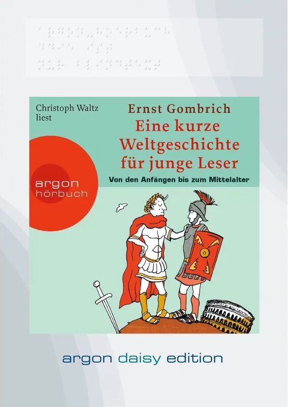 Argon Verlag Eine kurze Weltgeschichte für junge Leser: Von den Anfängen bis zum...