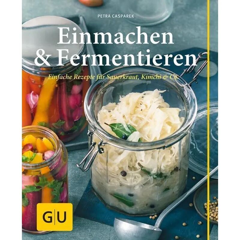 Gräfe & Unzer Einmachen & Fermentieren