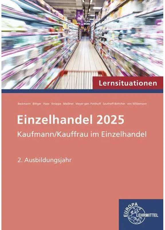 Europa-Lehrmittel Einzelhandel 2025 Lernsituationen, 2. Ausbildungsjahr