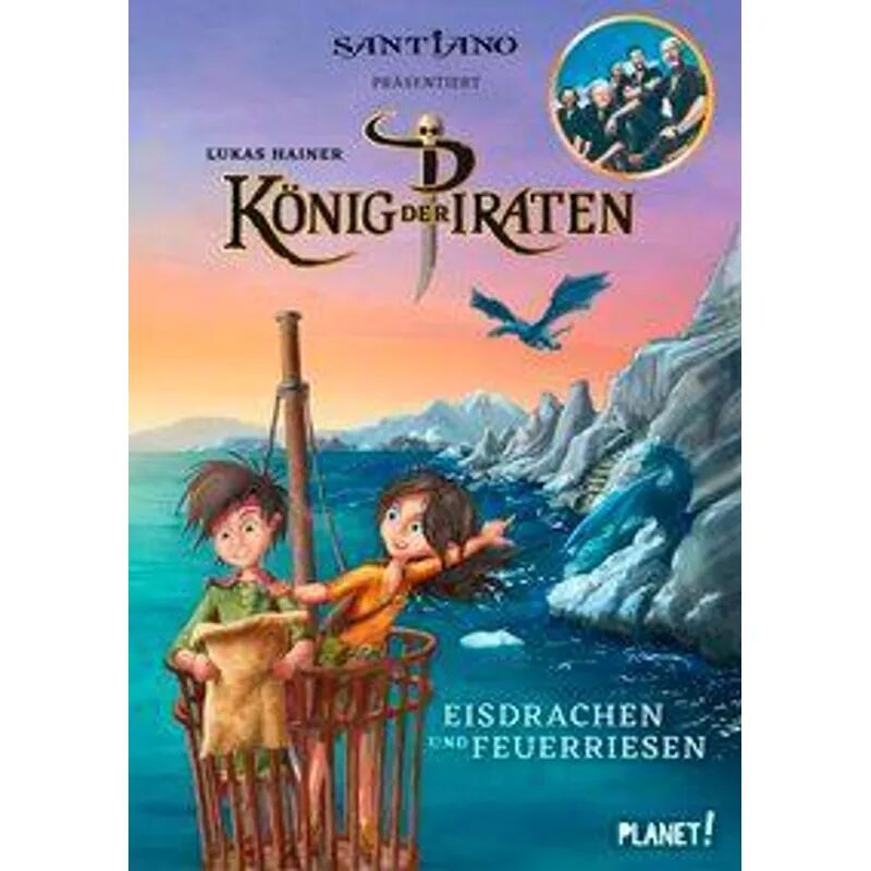 Planet! in der Thienemann-Esslinger Verlag GmbH Eisdrachen und Feuerriesen / König der Piraten Bd.2