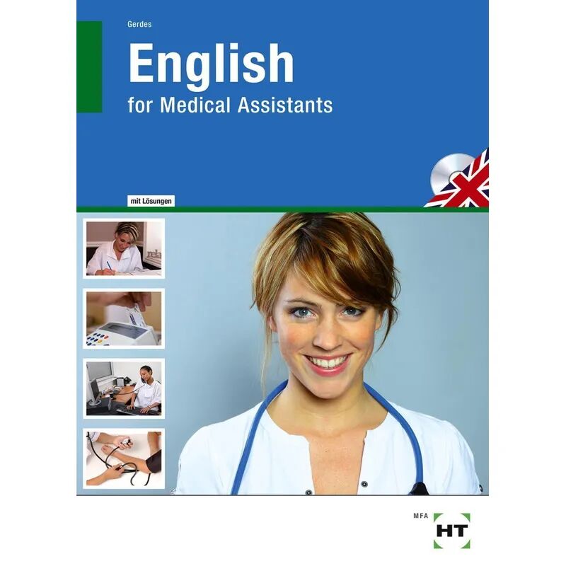 Handwerk und Technik English for Medical Assistants, Lösungsheft m. Audio-CD