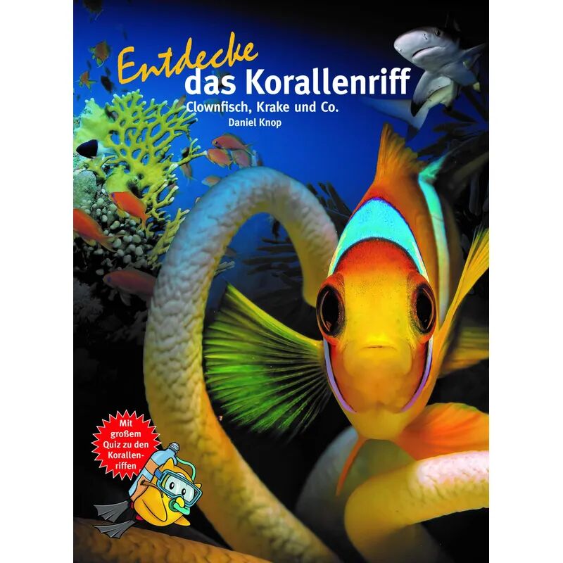 Natur und Tier-Verlag Entdecke das Korallenriff