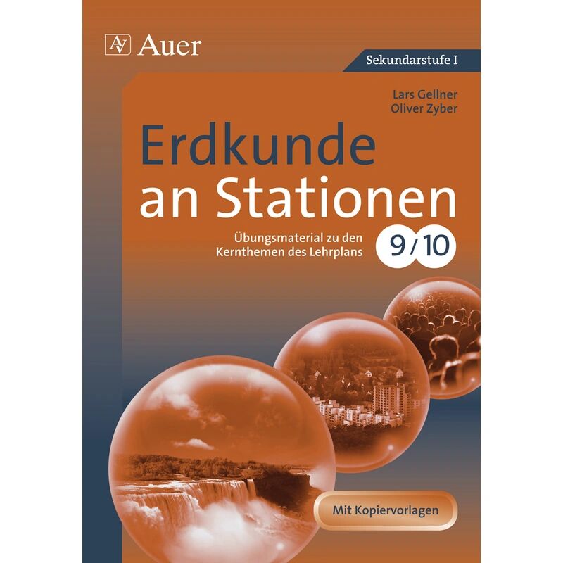 Auer Verlag in der AAP Lehrerwelt GmbH Erdkunde an Stationen, Klasse 9/10