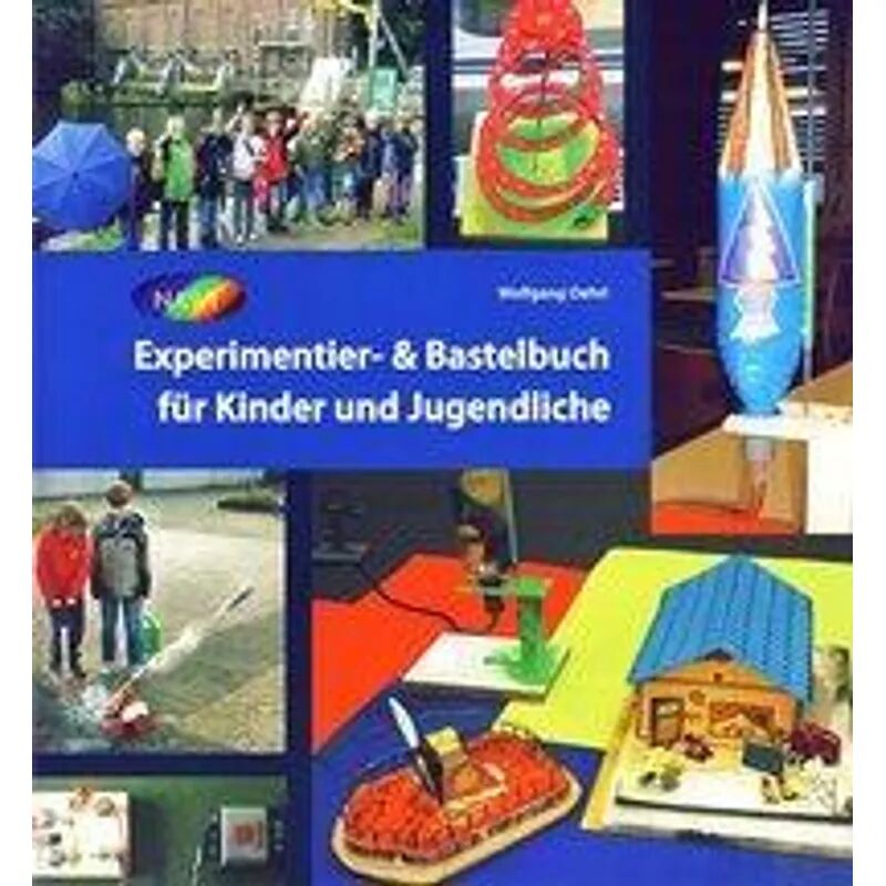 Isensee Experimentier- & Bastelbuch für Kinder und Jugendliche