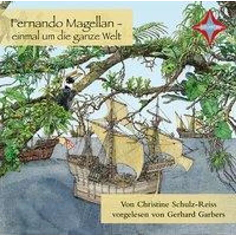 HÖRCOMPANY Fernando Magellan einmal um die ganze Welt, 1 Audio-CD