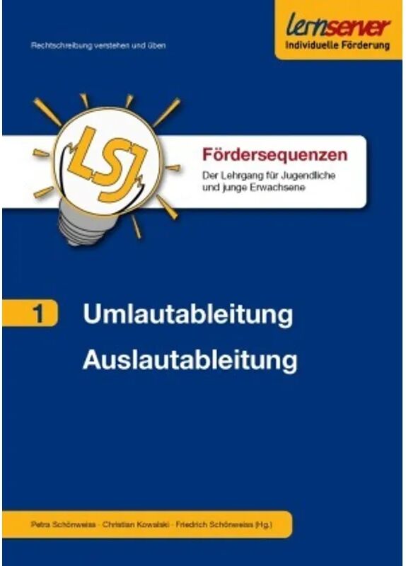 Lernserver Institut Fördersequenzen: .1 Umlautableitung, Auslautableitung