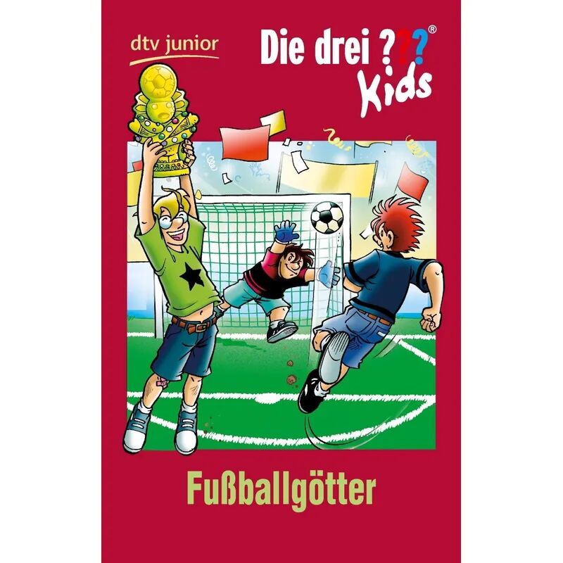 DTV Fußballgötter / Die drei Fragezeichen-Kids Bd.42