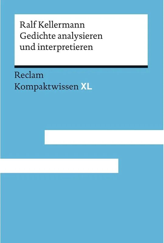 Reclam, Ditzingen Gedichte analysieren und interpretieren