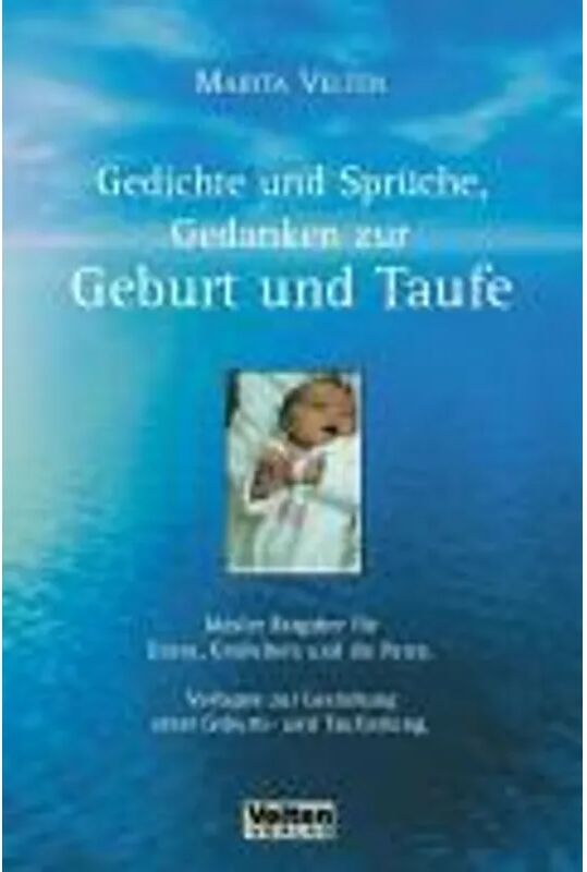 Velten Verlag Gedichte und Sprüche, Gedanken zur Geburt und Taufe