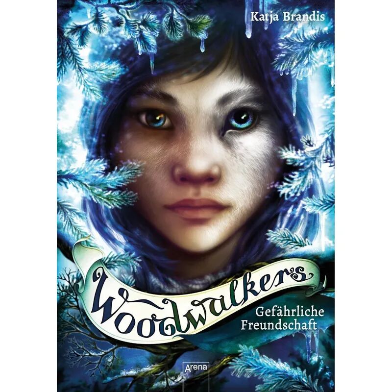 ARENA Gefährliche Freundschaft / Woodwalkers Bd.2