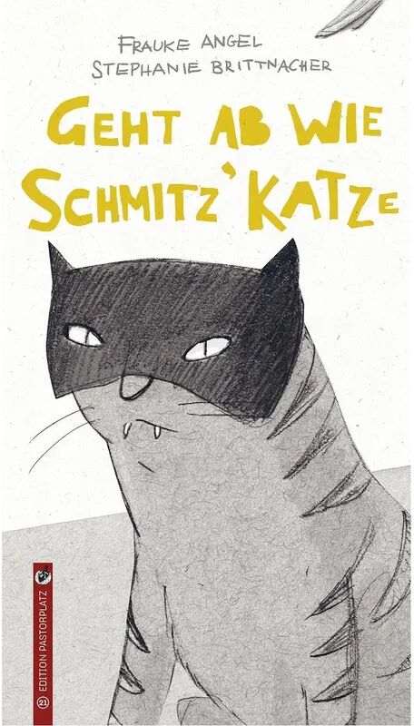 Edition Pastorplatz Geht ab wie Schmitz' Katze