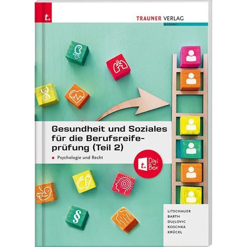 Trauner Gesundheit und Soziales für die Berufsreifeprüfung (Teil 2)