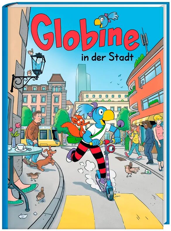 Globine in der Stadt / Globine Bd.6