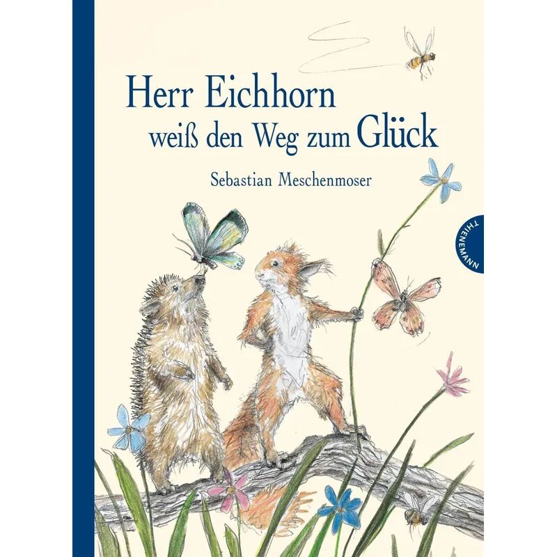 Thienemann in der Thienemann-Esslinger Verlag GmbH Herr Eichhorn weiß den Weg zum Glück