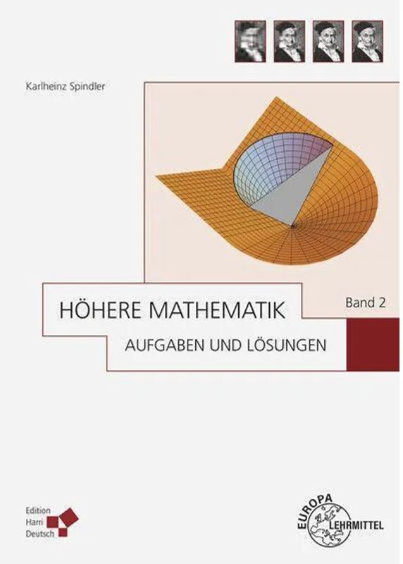 Europa-Lehrmittel Höhere Mathematik Aufgaben und Lösungen Band 2