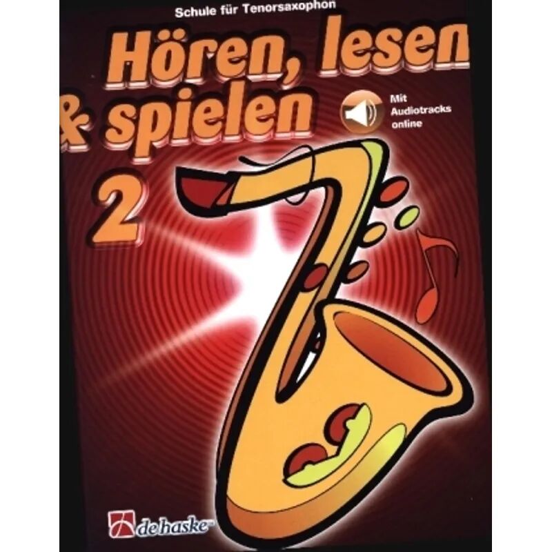 Hal Leonard Hören, lesen & spielen 2 Tenorsaxophon
