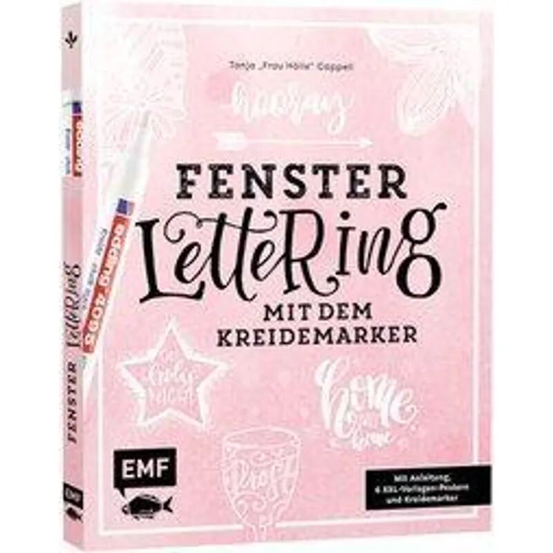 EMF Edition Michael Fischer Hooray - Fenster-Lettering mit dem Kreidemarker - Designed by Tanja