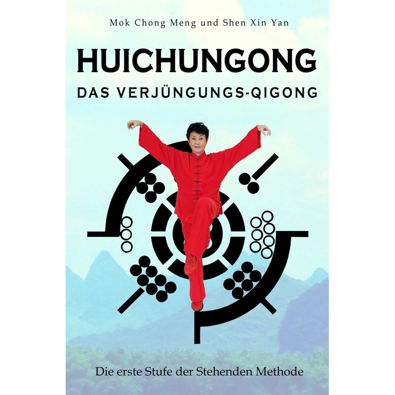 Lotus Huichungong - Das Verjüngungs-Qigong
