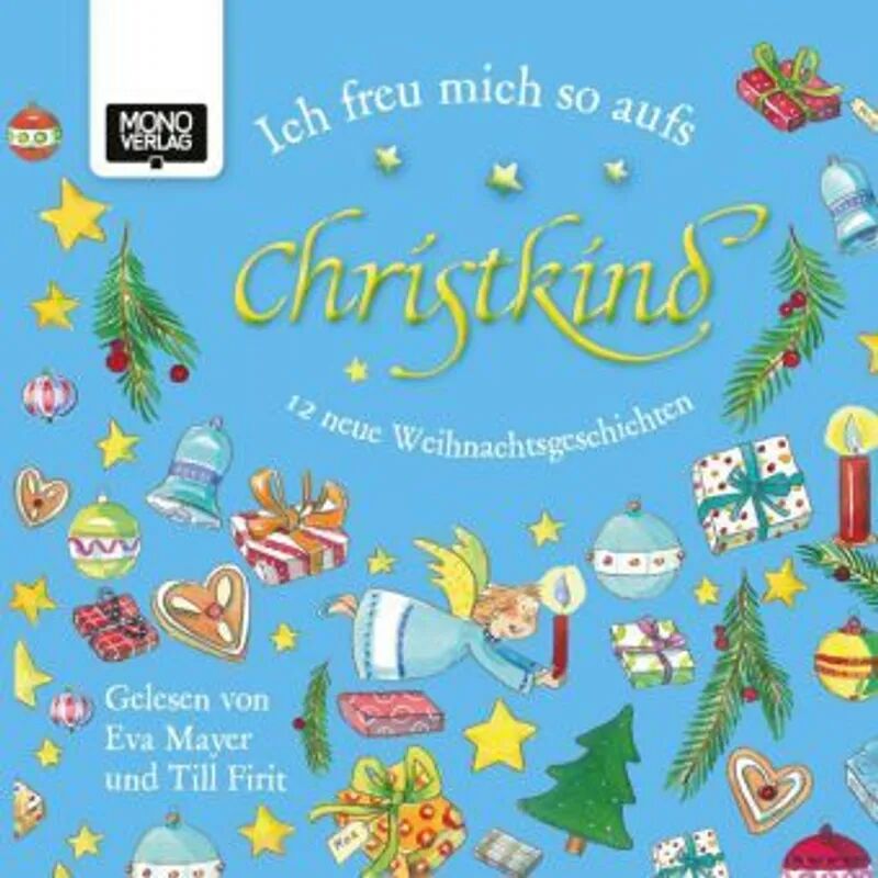 MONOVERLAG Ich freu mich so aufs Christkind, 2 Audio-CDs