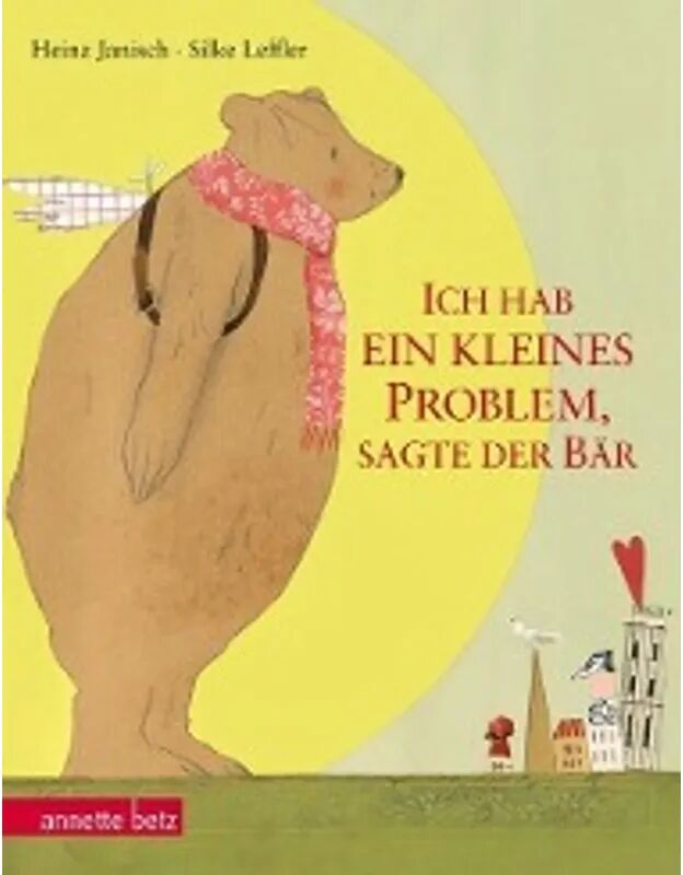 Betz, Wien Ich hab ein kleines Problem, sagte der Bär, Geschenkbuch-Ausgabe