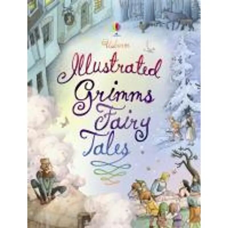 Usborne Publishing Illustrated Grimm's Fairy Tales