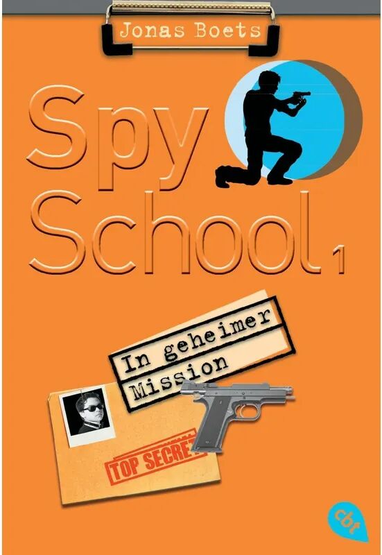 cbt In geheimer Mission / Spy School Bd.1