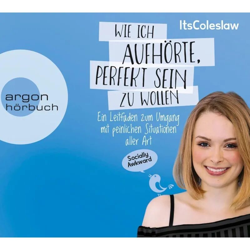 Argon Verlag ItsColeslaw: Wie ich aufhörte, perfekt sein zu wollen, 2 Audio-CDs