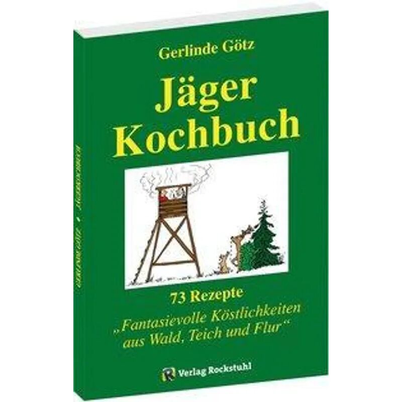 Rockstuhl Jägerkochbuch
