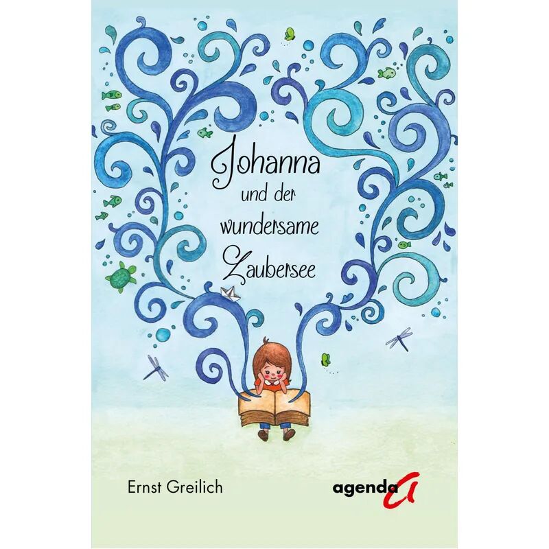 agenda Verlag Johanna und der wundersame Zaubersee