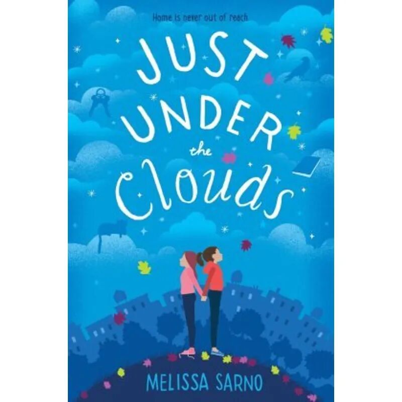 Knopf Books for Young Readers Just Under the Clouds