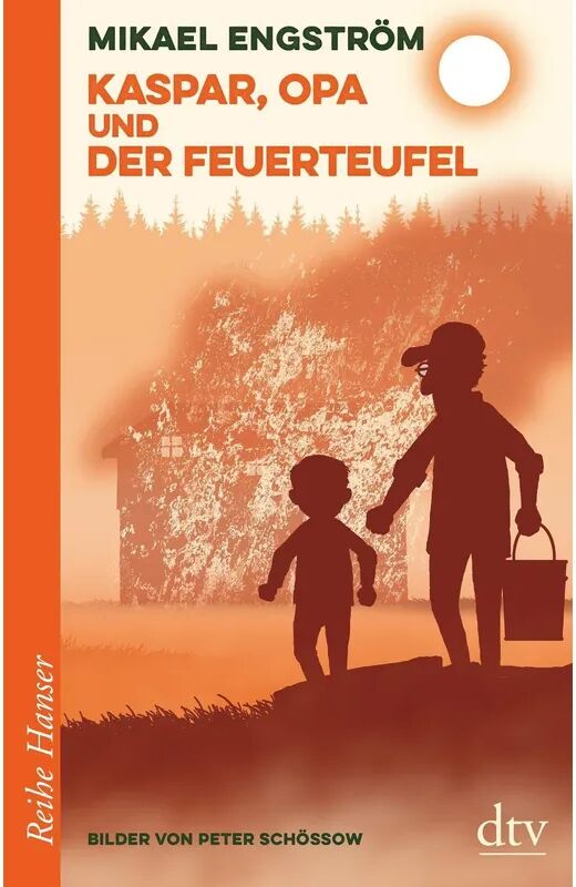 DTV Kaspar, Opa und der Feuerteufel / Kaspar & Opa Bd.3