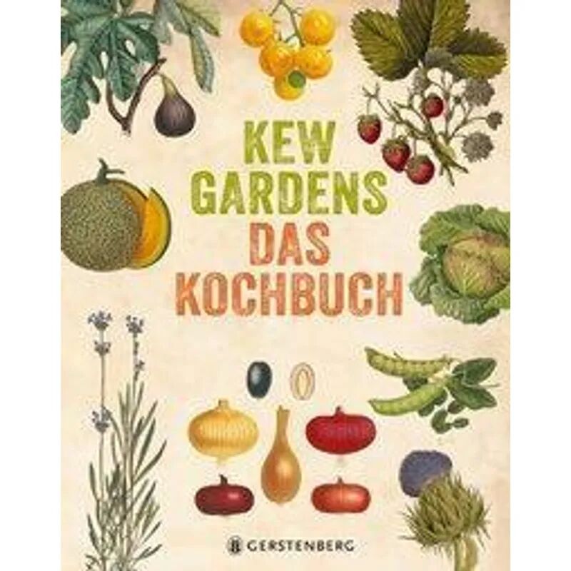 Gerstenberg Verlag Kew Gardens - Das Kochbuch