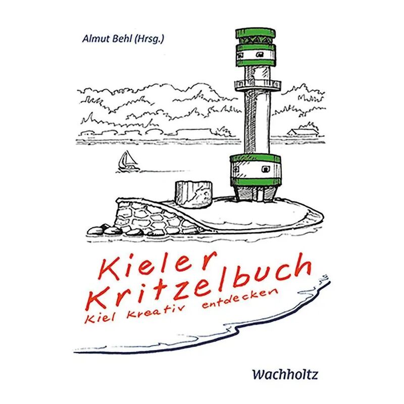 Wachholtz Kieler Kritzelbuch