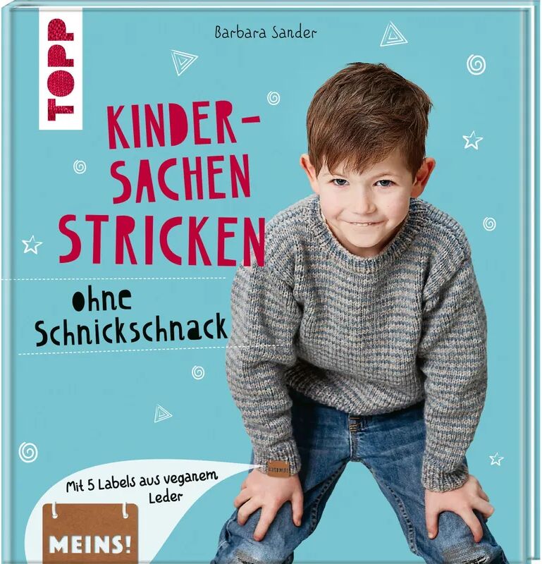 Frech Kindersachen stricken ohne Schnickschnack