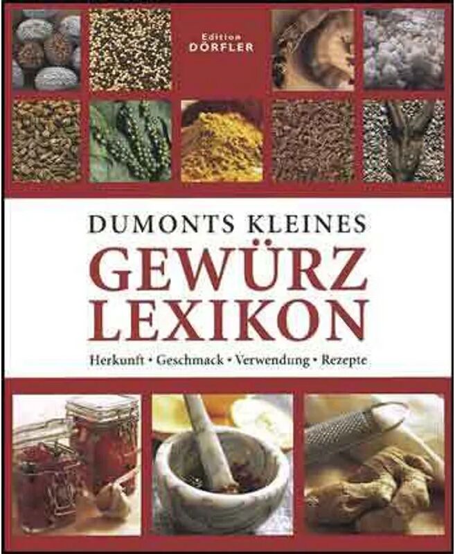 Dörfler Kleines Gewürz-Lexikon