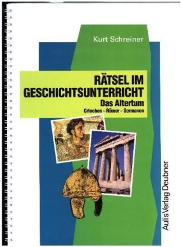 AULIS VERLAG Kopiervorlagen Geschichte / Rätsel im Geschichtsunterricht