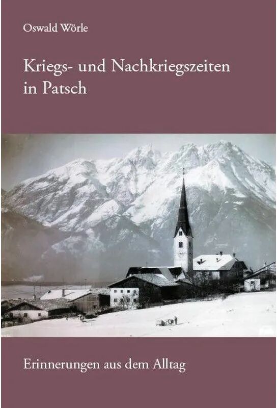 Studia Kriegs- und Nachkriegszeiten in Patsch