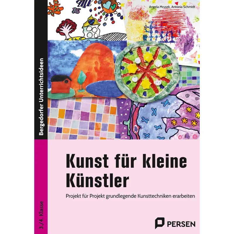 Auer Verlag in der AAP Lehrerwelt GmbH Kunst für kleine Künstler - 3./4. Klasse