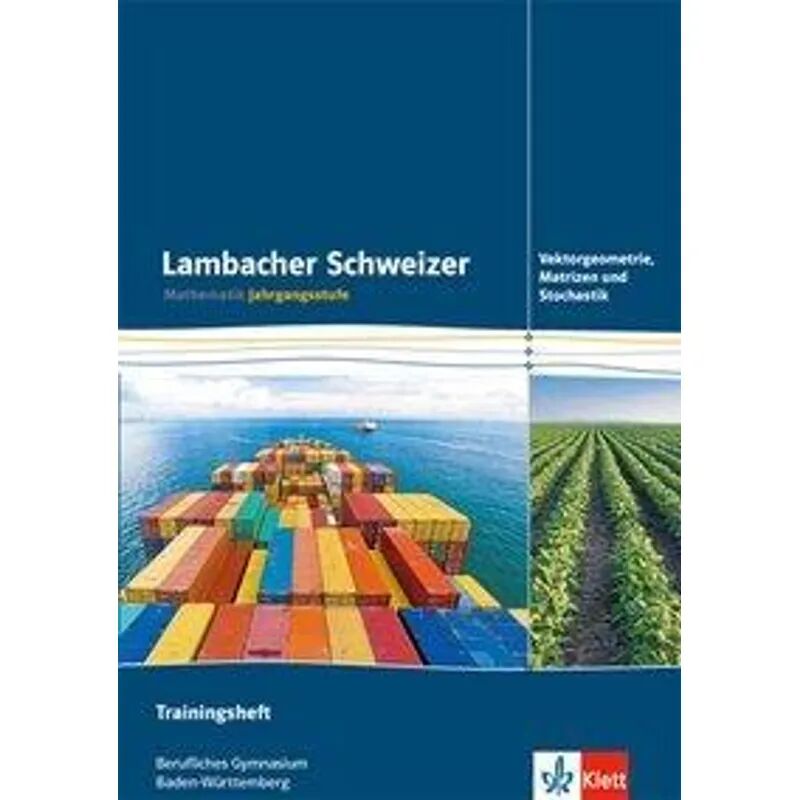 Klett Lambacher-Schweizer Berufliches Gymnasium Baden-Württemberg: 1 Lambacher...