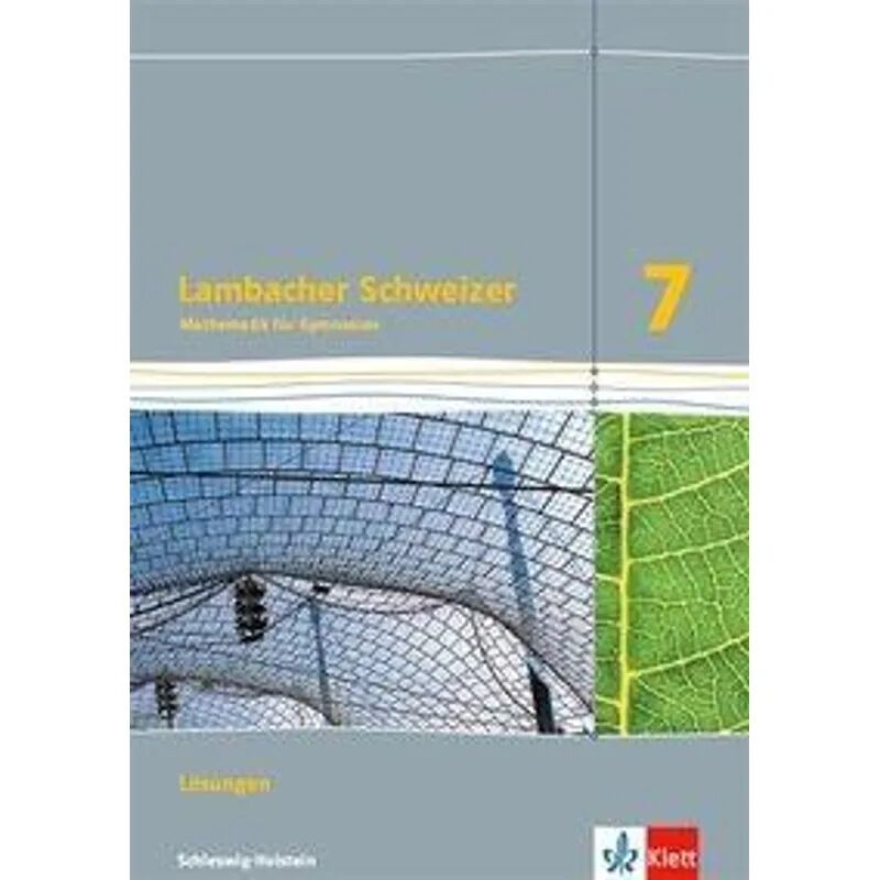 Klett Lambacher Schweizer Mathematik 7. Ausgabe Schleswig-Holstein