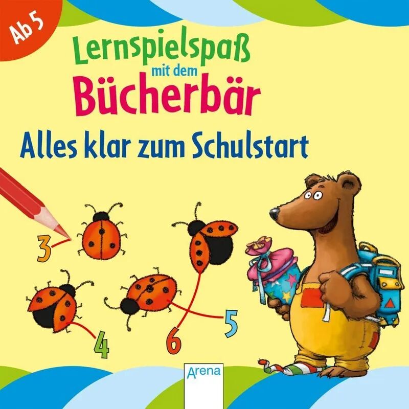 ARENA Lernspielspaß mit dem Bücherbär - Alles klar zum Schulstart