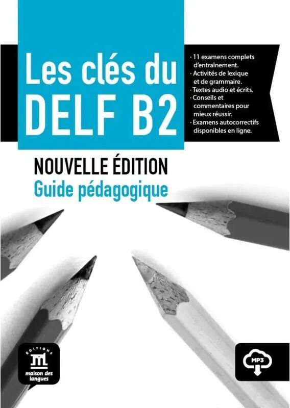 Klett Sprachen Les clés du nouveau DELF: Niveau.B2 Guide pédagogique + MP3-CD