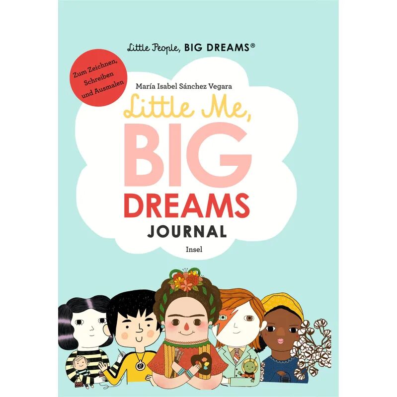 INSEL VERLAG Little People, Big Dreams: Journal