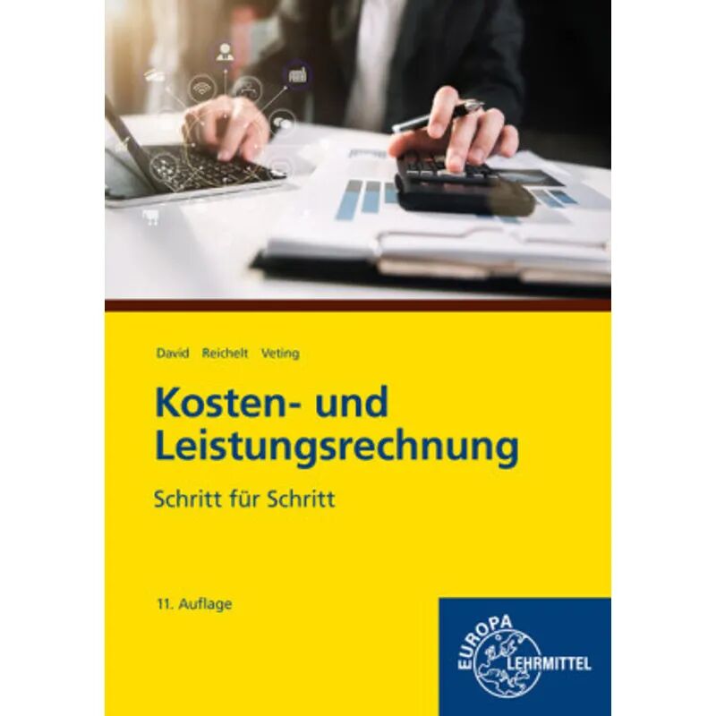 Europa-Lehrmittel Lösungen zu Kosten- und Leistungsrechnung Schritt für Schrit