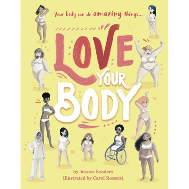 Quarto Publishing Group Love Your Body