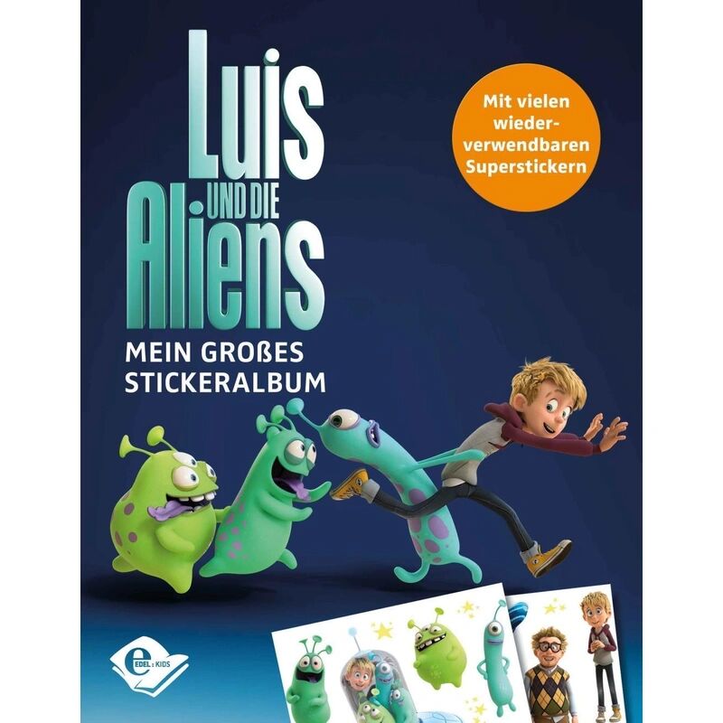 Edel Kids Books - ein Verlag der Edel Verlagsgrupp Luis und die Aliens