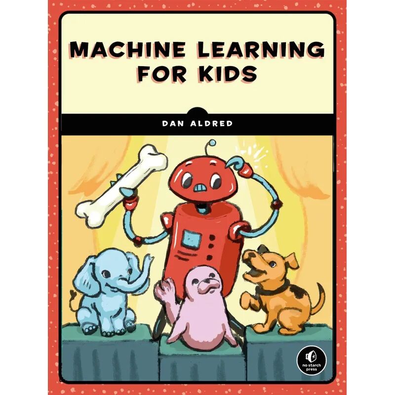 No Starch Press Machine Learning for Kids