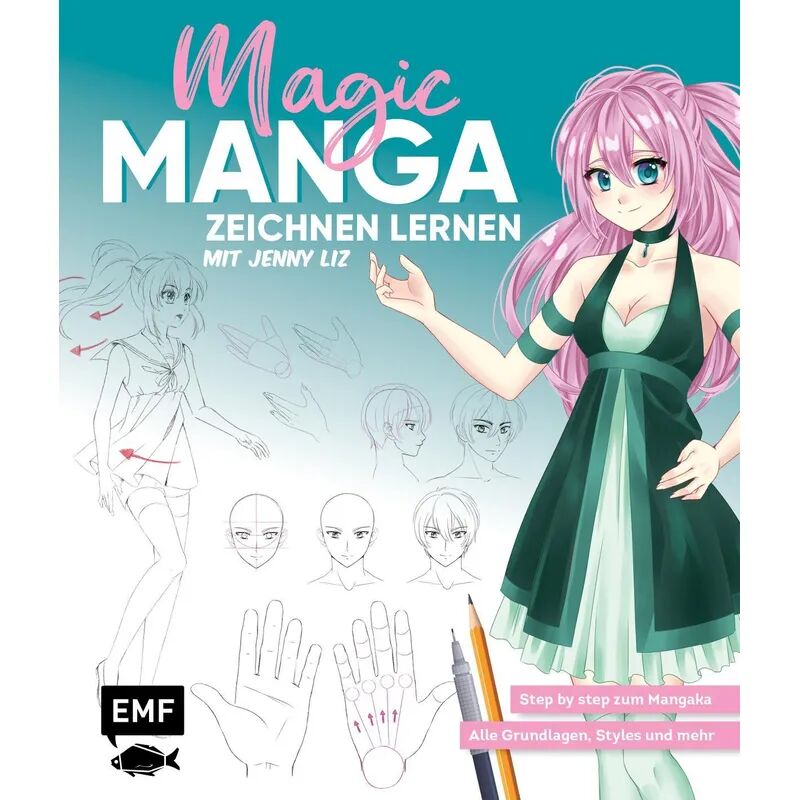 EMF Edition Michael Fischer Magic Manga - Zeichnen lernen mit Jenny Liz