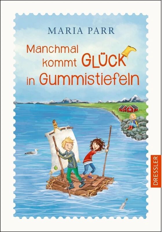 Dressler Verlag GmbH Manchmal kommt Glück in Gummistiefeln