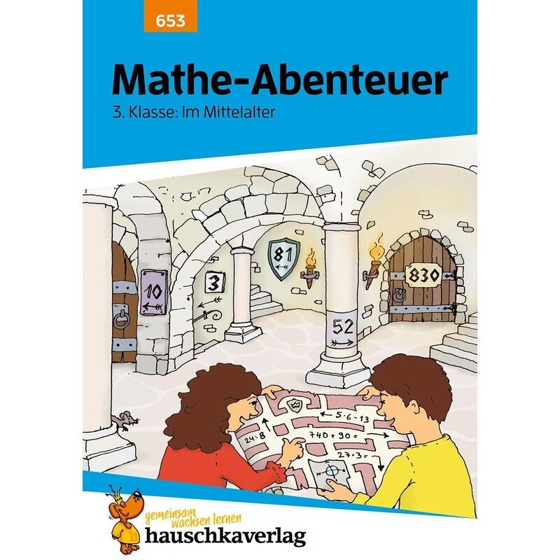 Hauschka Mathe-Abenteuer 3. Klasse: Im Mittelalter